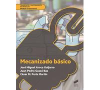 Mecanizado básico: 11 (Transporte y Mantenimiento de vehículos)
