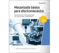 Mecanizado básico para electromecánica (Ciclos Formativos de Grado Medio)