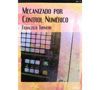 Mecanizado Por Control Numérico