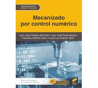 Mecanizado por control numérico: 61 (Fabricación Mecánica)
