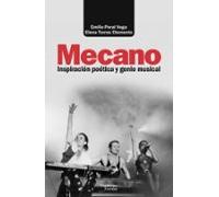 Mecano: Inspiración poética y genio musical (Análisis y crítica)