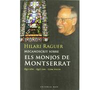 Mecanoscrit sobre els monjos de Montserrat: 40 (Base Històrica)