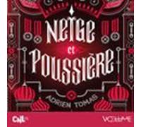 Mécaverse (tome 3) - Neige Et Poussière (audiolibro)