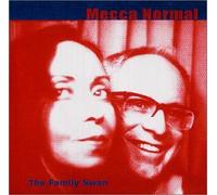 Mecca Normal - The Family Swan