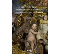 mecenazgo ostentacion identidad: estudios sobre el barroco hispanico