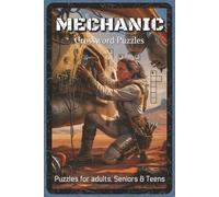 Mechanic Crossword Puzzles: Crossword Puzzles with Easy-to-Read about Engines, Car Parts, Tools, Diagnostics, and Repairs | 6x9 inches, 120 Pages | 60 ... Automotive Students, and Car Enthusiasts