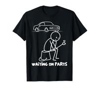 Mechanic Humor Auto Repair Waiting on Parts Car Technician Camiseta