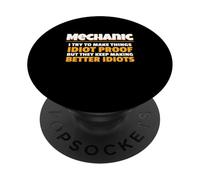 Mechanic I Try Idiot Proof Auto Repair Technician PopSockets PopGrip Adhesivo