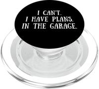 Mechanic Quote: I Can't I Have Plans In The Garage Auto Car PopSockets PopGrip para MagSafe