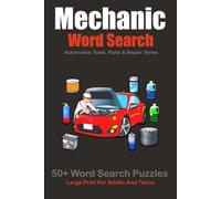 Mechanic Word Search: Automotive Tools Parts and Repair Terms | 50+ Word Search Puzzles| Large Print For Adults and Teens (Tradesman Puzzle Series)