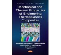 Mechanical and Thermal Properties of Engineering Thermoplastics Composites (Materials Science and Technologies)