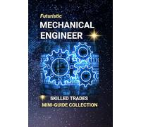 Mechanical Engineer: Designing the Machines That Power Our World