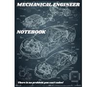 Mechanical Engineer Notebook: The Notebook for Mechanical Engineers and Students | 8.5'' x 11'' | Paperback Alternate 0.25'' Grid Pages and 0.3125'' Lines Pages | White Paper | 100 Pages