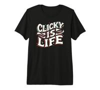 Mechanical Keyboard Clicky Is Life PC Gamer Camiseta Premium