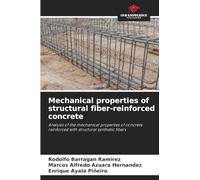 Mechanical properties of structural fiber-reinforced concrete: Analysis of the mechanical properties of concrete reinforced with structural synthetic fibers