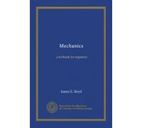 Mechanics: a textbook for engineers
