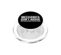 Mechanics Don’t Argue They Explain Why You Are Stupid PopSockets PopGrip para MagSafe