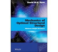 Mechanics of Optimal Structural Design: Minimum Weight Structures