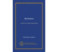 Mechanics: problems for engineering students