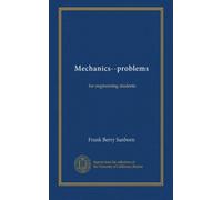 Mechanics--problems: for engineering students