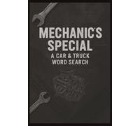 Mechanic's Special - A Car and Truck Word Search: Over 35 Puzzles