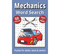 Mechanics Word Search Puzzle Book: Search with Easy to Read Print about Mechanics, automotive parts and more | 6x9 inches, 110 pages | 50+ Puzzles ... Gifts for Vacations, Holidays & Free Times