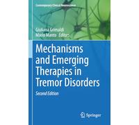 Mechanisms and Emerging Therapies in Tremor Disorders (Contemporary Clinical Neuroscience)