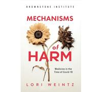 Mechanisms of Harm: Medicine in the Time of Covid-19