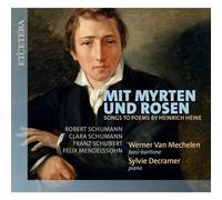 Werner Van Mechelen y Sylvie Decramer – Mit Myrten und Rosen: Songs to Poems by Heinrich Heine – CD