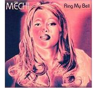 Mechi - Ring My Bell