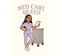 Med Cart Queen Notebook: Funny Nurse Journal - Nursing Writing Notebook, Gift Idea for RNs, LPNs, CNAs, and Nursing Students