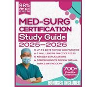 Med-Surg Certification Study Guide 2025-2026: 700+ Practice Questions, 6 Full-Length Exams, and Proven Strategies to Pass Your Medical-Surgical Certification with Confidence