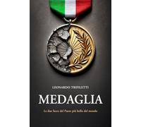 MEDAGLIA: Le due facce del Paese più bello del mondo