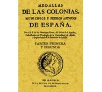 Medallas De Las Colonias Municipios Y Pueblos Antiguos De España (ed.