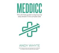 MEDDICC: The ultimate guide to staying one step ahead in the complex sale