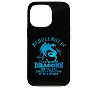 Meddle In The Affairs of Dragons Cute Dragon Carcasa para iPhone 13 Pro