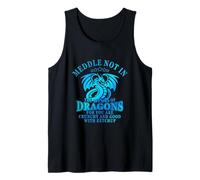 Meddle Not In The Affairs of Dragons Funny Dragon Camiseta sin Mangas