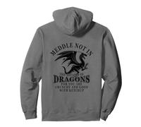 Meddle Not In The Affairs of Dragons Funny Dragon Quotes Sudadera con Capucha