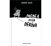 Medea A La Deriva