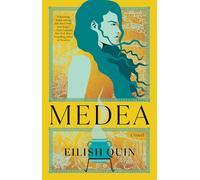 Medea: A Novel