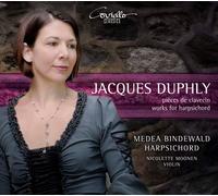 Medea Bindewald - Duphly : Pièces de Clavecin