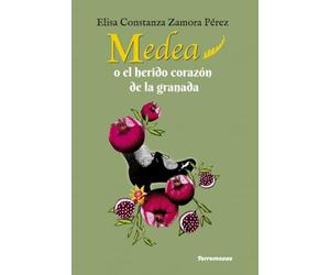 Medea o el herido corazon de la granada (LA NOCTAMBULA)