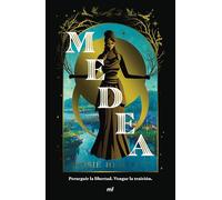Medea: Perseguir La Libertad, Vengar La Traición (Novela. Reinterpretación) / Medea (a Novel. Retelling)