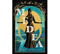 Medea: The spellbinding mythological retelling and Sunday Times bestseller