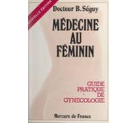 Médecine Au Féminin (ebook)