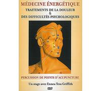 médecine énergétique : traitements de la douleur et des difficultés psychologiques [Francia] [DVD]