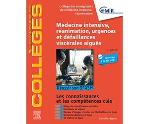 Médecine intensive, réanimation, urgences et défaillances viscérales aiguës: Réussir son DFASM - Connaissances clés