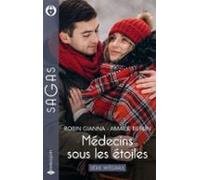 Médecins Sous Les Étoiles - Série Intégrale (ebook)
