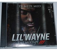 Medi Med - Lil' Wayne The Mixtape /Vol .3