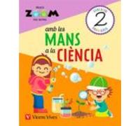 Medi Natural 2º Educacion Primaria Amb Les Mans A La Ciencia Projecte